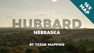 Hubbard Nebraska is HUGE  16x Map Tour for PC  FS22 [upl. by Nisbet]