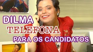 DILMA TELEFONA PARA TODOS OS CANDIDATOS [upl. by Tatman]