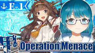 【艦これ】2024夏イベ「Operation Menace」E1 甲「艦隊これくしょん 艦これ」 [upl. by Anitsrihc]