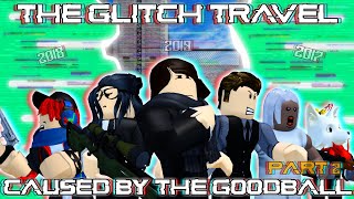 THE GLITCH TRAVEL CAUSED BY THE GOODBALL  Part 2 Moon Animator  Roblox Movie [upl. by Winni]