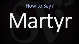 How to Pronounce Martyr CORRECTLY [upl. by Sakmar]