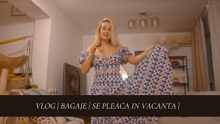 VLOG  Bagaje  Plecam in vacanta [upl. by Sillaw743]