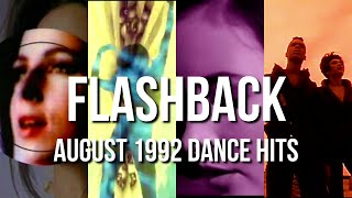 Flashback August 1992 Dance Hits  Felix Kylie Minogue 2 Unlimited amp More [upl. by Kisor203]