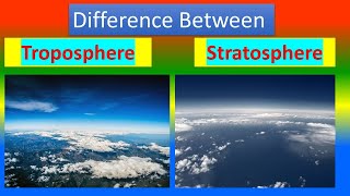 Difference between Troposphere and Stratosphere [upl. by Kincaid]