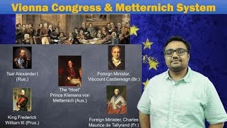 WHRdP2 Vienna Congress amp Metternich System World History for UPSC Mains [upl. by Sundstrom950]