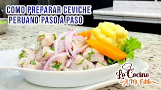 COMO PREPARAR CEVICHE PERUANO PASO A PASO  CLASES DE ALTA COCINA [upl. by Ahsiyn]