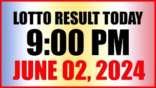 Lotto Result Today 9pm Draw June 2 2024 Swertres Ez2 Pcso [upl. by Girovard440]