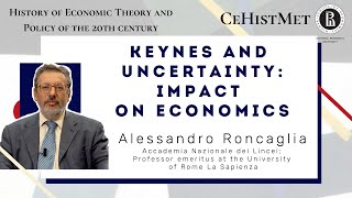 Day 1  A Roncaglia  Keynes and uncertainty impact on economics [upl. by Kcirej]