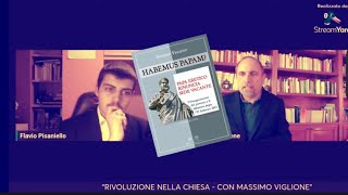 quotRIVOLUZIONE NELLA CHIESA  CON MASSIMO VIGLIONEquot [upl. by Mala]