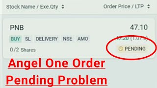 Angel One Fix Order Pending Problem Solve In Angle Broking [upl. by Mani]