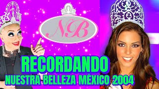 🔴 LIVE RECORDANDO NUESTRA BELLEZA MÉXICO 2004 [upl. by Meece]