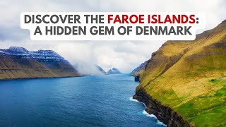 Unveiling the Secrets of Faroe Islands Denmarks Hidden Gem [upl. by Llevad136]