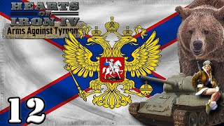 Lets Play Hearts of Iron 4 Return of the Tsar Russia  HOI4 Arms Against Tyranny Gameplay Ep 12 [upl. by Indys]