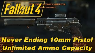 Fallout 4  Legendary Pistol  Never Ending 10mm Pistol  Unlimited Ammo Capacity [upl. by Redfield]