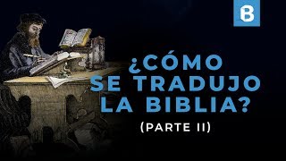 Historia de las TRADUCCIONES de la BIBLIA 22  BITE [upl. by Arlinda]