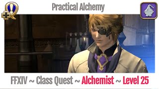 FFXIV Alchemist Class Quest Level 25  A Realm Reborn  Practical Alchemy [upl. by Remoh]