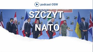 Podsumowujemy szczyt NATO w Wilnie Ukraina Rosja i Chiny [upl. by Ziza279]