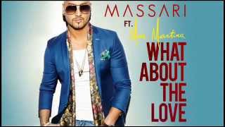 Massari  What About The Love [upl. by Etteinotna297]