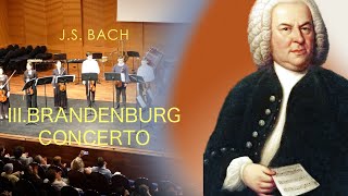 JSBach IIIBrandenburgi Verseny  3 Brandenburg Concerto [upl. by Son]