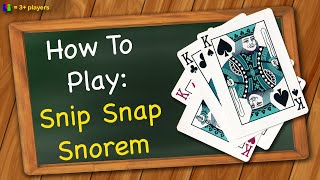 How to play Snip Snap Snorem [upl. by Aseena855]