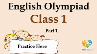 Class 1 English Olympiad  Online Quiz  English Olympiad Questions for Practice  Part 1 [upl. by Adnolat198]