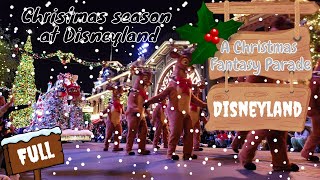 Disneyland  A Christmas Fantasy Parade Full  Front Row [upl. by Esidnak]