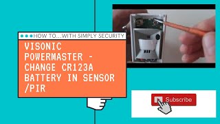 How to change CR123A battery in a Visonic Powermaster sensorpir [upl. by Sral]