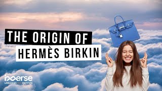 The French Podcast  The origin of Hermès Birkin [upl. by Nagel177]