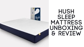 Hush Sleep Memory Foam Mattress Review amp Unboxing [upl. by Haskel]