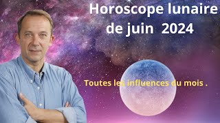 Horoscope lunaire juin 2024 [upl. by Alieka833]