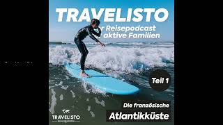 Aktivurlaub und Reise entlang der französischen Atlantikküste  Teil 1 [upl. by Lougheed]