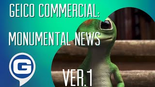 GEICO Gecko Commercial  Monumental News Version 1🦎🗞️ [upl. by Chuck764]