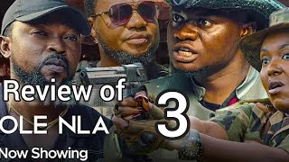 Reciew of Ole Nla 3  Latest Yoruba Movie 2024  Sidi  Kola Ajeyemi  Ayo Olaiya [upl. by Rodmur]