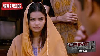 सत्य घटना  नई कहानी  New Season Full Episode TV Serial  EP 266  A True Story  CP सतर्क [upl. by Oahc233]