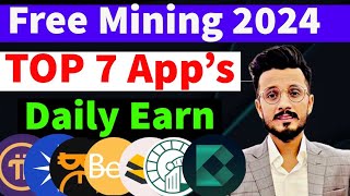 Top 7 Crypto Mining App 2024  Free Crypto mining App  New Mining App 2024 [upl. by Elhsa]