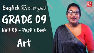 පාඩම 06  Art Pupils Book English සිංහලෙන්  Grade 09 [upl. by Notnroht]