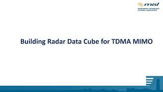 TDMA MIMO RADAR DATA CUBE [upl. by Aikar]