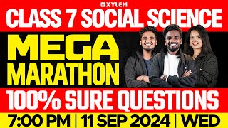 Class 7 Social Science  Mega Marathon  Onam Exam 2024  Xylem Class 7 [upl. by Aicrag]