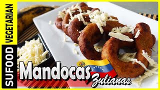 【Como hacer Mandocas Zulianas】Rosquillas de Platano Comida Venezolana  Vegetariano 【SuFood】 [upl. by Yenitirb100]