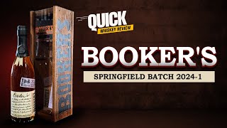 Bookers Bourbon The Springfield Batch 202401 Quick Review [upl. by Acinomed949]