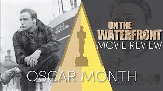 ON THE WATERFRONT 1954  Classic Movie Review [upl. by Tacy]