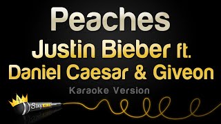 Justin Bieber ft Daniel Caesar amp Giveon  Peaches Karaoke Version [upl. by Pavkovic]