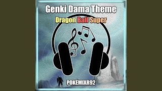 Dragon Ball Super  Genki Dama Theme [upl. by Amle]