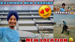 Bathinda New 😍 Parking 🤍🔥New location Bathinda 👌🏻parking terristKDM Vlog Bathinda vlog❤️ [upl. by Llenrad]