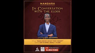 Mandara SDA Church  Title Man know what they want  Elder M Machando  6 April 2024 [upl. by Rolandson]