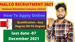 NALCO Recruitment 2021  How To Apply Online [upl. by Niroc]