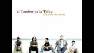 Te vi  El Tambor de La Tribu [upl. by Lledal]