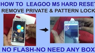 HOW TO LEAGOO M5 HARD RESET REMOVE PRIVATE amp PATTERN LOCK [upl. by Drandell]