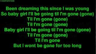 Tinie Tempah  Till Im Gone ft Wiz Khalifa HQ ONSCREEN LYRICS [upl. by Nujra895]