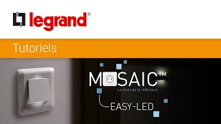 Installer un interrupteur lumineux ou témoin Mosaic EasyLed Legrand [upl. by Iclek]